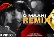 O Maahi Remix