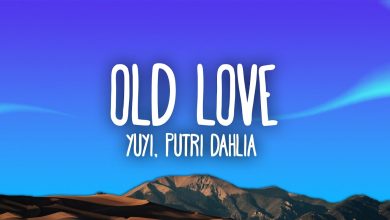 Old Love Lyrics Putri Dahlia, Yuji - Wo Lyrics.jpg