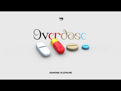 Overdose Lyrics Diamond Platnumz - Wo Lyrics