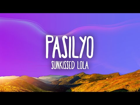 Pasilyo Lyrics SunKissed Lola - Wo Lyrics
