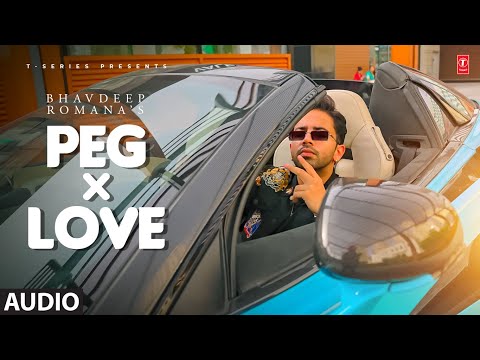 Peg x Love Lyrics Bhavdeep Romana, Divya Puri - Wo Lyrics