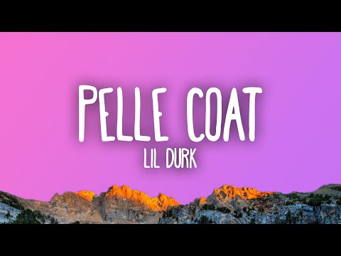 Pelle Coat Lyrics Lil Durk - Wo Lyrics