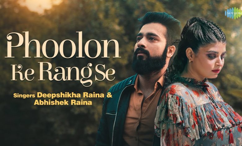 Phoolon Ke Rang Se Cover Lyrics Abhishek Raina, Deepshikha Raina - Wo Lyrics.jpg