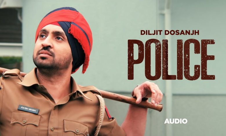 Police Lyrics Diljit Dosanjh - Wo Lyrics