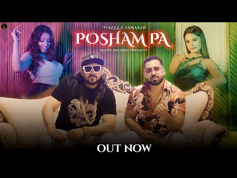 Posham Pa Lyrics Samaksh, Vjazzz - Wo Lyrics