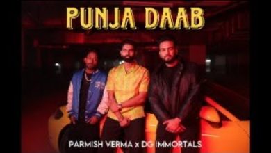 Punja Daab Lyrics DG IMMORTALS, Elvish Yadav, Parmish Verma - Wo Lyrics