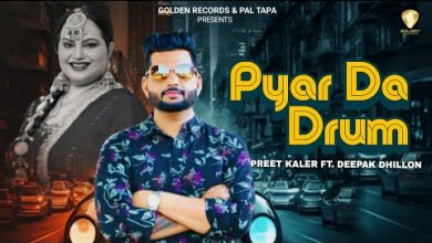 Pyar Da Drum Lyrics Deepak Dhillon, Preet Kaler - Wo Lyrics