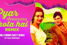 Pyar Deewana Hota Hai Remix Lyrics Kishore Kumar - Wo Lyrics.jpg