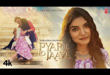 Pyar Je Ho Jaave Lyrics Shradha Patray - Wo Lyrics
