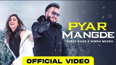 Pyar Mangde Lyrics Arbaz Khan - Wo Lyrics