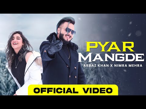 Pyar Mangde Lyrics Arbaz Khan - Wo Lyrics