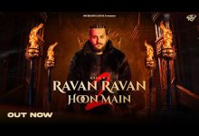 RAVAN RAVAN HOON MAIN 2 Lyrics ROCK D - Wo Lyrics