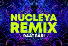 Raat Baki remix Lyrics Nucleya, Udyan Manu Sagar - Wo Lyrics.jpg