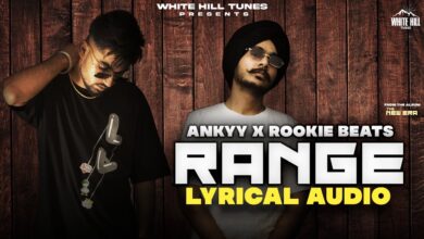 Range Lyrics Ankyy, Rookie Beats - Wo Lyrics.jpg