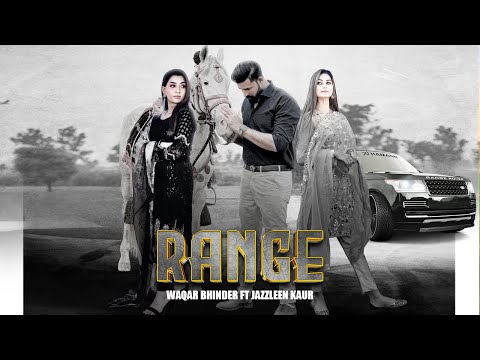 Range Lyrics Jazzleen Kaur, Waqar Bhinder - Wo Lyrics