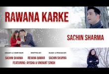 Rawana Karke Lyrics Sachin Sharma - Wo Lyrics