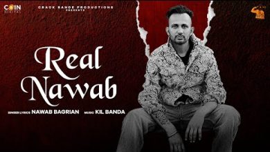 Real Nawab Lyrics Nawab Bagrian - Wo Lyrics