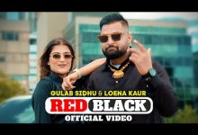 Red Black Lyrics Gulab Sidhu, Loena Kaur - Wo Lyrics