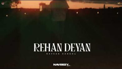Rehan Deyan Lyrics Navaan Sandhu - Wo Lyrics