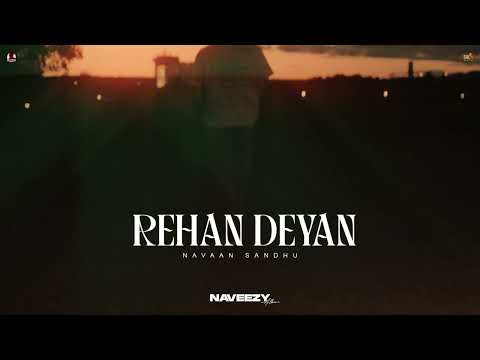 Rehan Deyan Lyrics Navaan Sandhu - Wo Lyrics