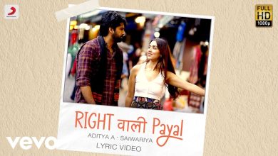 Right Wali Payal Lyrics Aditya A, Saiwariya - Wo Lyrics.jpg