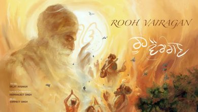 Rooh Vairagan Lyrics Diljit Dosanjh - Wo Lyrics