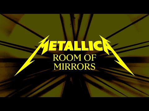 Room of Mirrors Lyrics Metallica - Wo Lyrics