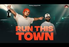 Run This Town Lyrics Dhanda Nyoliwala - Wo Lyrics