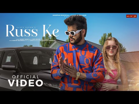 Russ Ke Lyrics Sunny Singh - Wo Lyrics