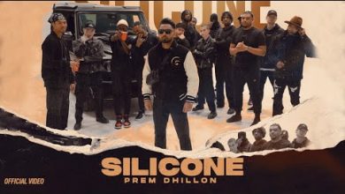 SILICONE Lyrics Prem Dhillon - Wo Lyrics