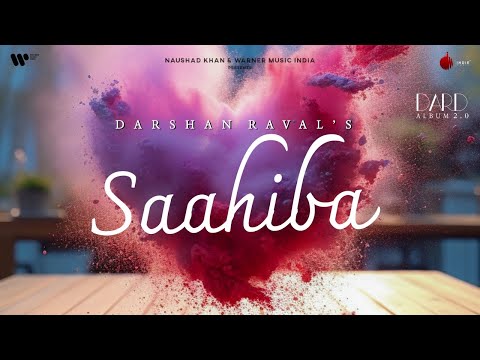 Saahiba Lyrics Darshan Raval - Wo Lyrics
