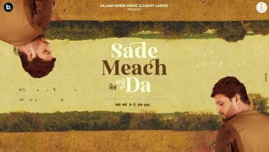 Sade Meach Da Lyrics Sajjan Adeeb - Wo Lyrics
