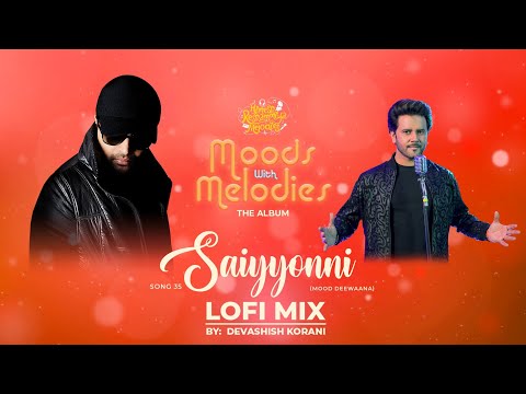Saiyyonni (LoFi Mix) Lyrics Javed Ali - Wo Lyrics