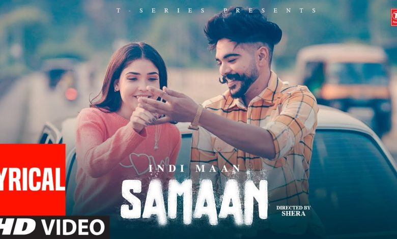 Samaan Lyrics indi mann - Wo Lyrics.jpg