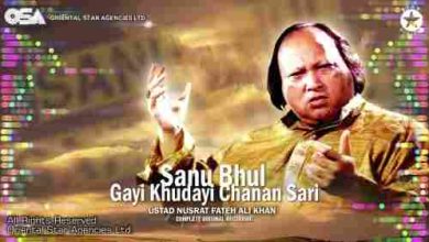 Sanu Bhul Gayi Khudayi Chanan Sari
