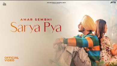 Sarya Pya Lyrics Amar Sehmbi - Wo Lyrics