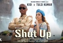 Shut Up Lyrics KiDi, Tulsi Kumar - Wo Lyrics.jpg