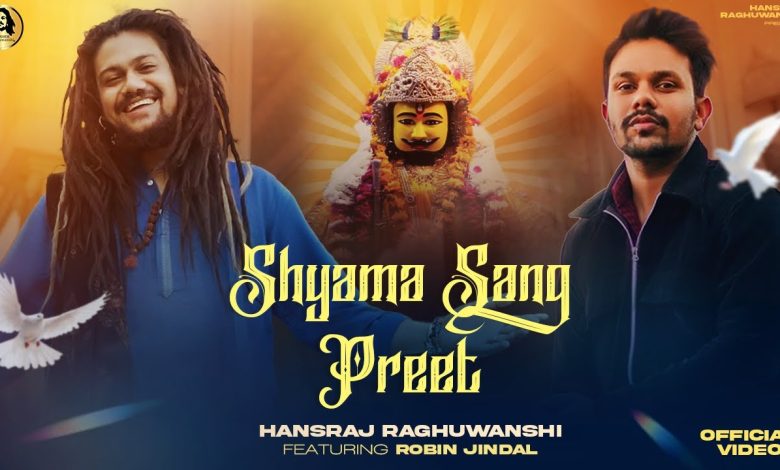 Shyama Sang Preet Lyrics Hansraj Raghuwanshi - Wo Lyrics.jpg