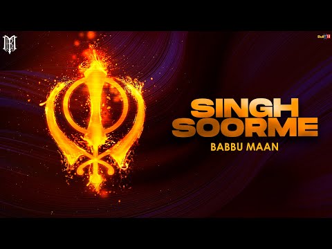 Singh Soorme Lyrics Babbu Maan - Wo Lyrics