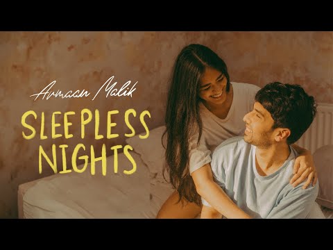 Sleepless Nights Lyrics Armaan Malik - Wo Lyrics