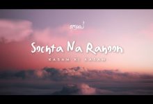 Sochta Na Rahoon Lyrics JalRaj - Wo Lyrics