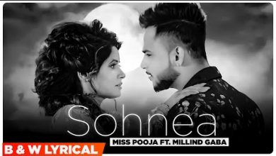 Sohnea Lyrics Millind Gaba, Miss Pooja - Wo Lyrics