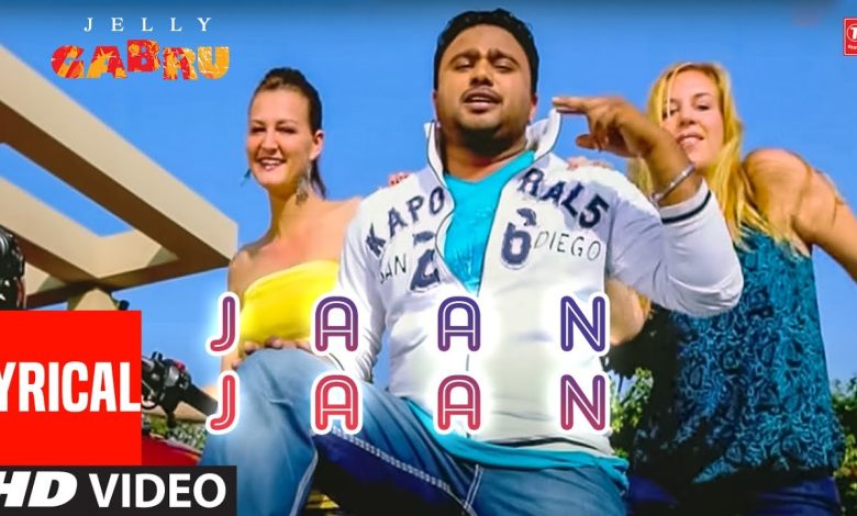 Soniye Bulande Jaan Jaan Lyrics Jelly - Wo Lyrics.jpg