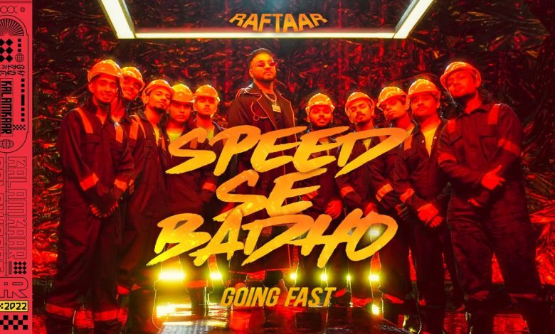 Speed Se Badho Lyrics RAFTAAR - Wo Lyrics.jpg