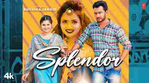 Splendor Full Song Lyrics  By Ruchika Jangid