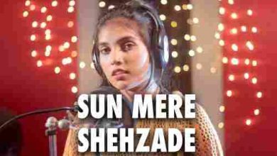 Sun Meri Shehzadi – Female Version