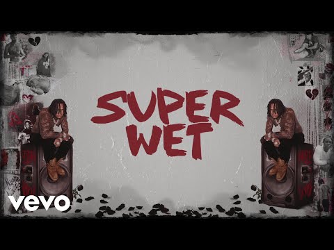 Super Wet Lyrics Moneybagg Yo - Wo Lyrics
