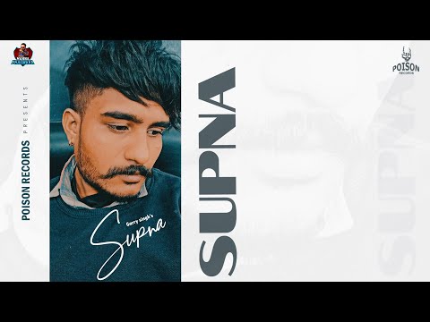Supna Lyrics Garry Singh - Wo Lyrics