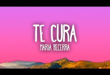 TE CURA Lyrics María Becerra - Wo Lyrics
