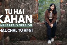 TU HAI KAHAN Reply Version Lyrics Shuddhi Music - Wo Lyrics